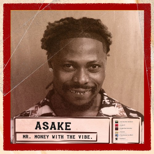 Asake Mr Money with the vibe album